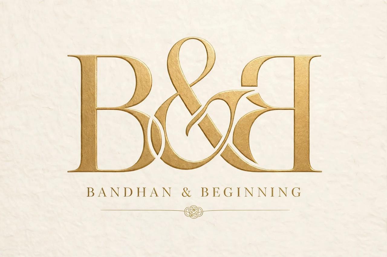 Bandhan & Beginning